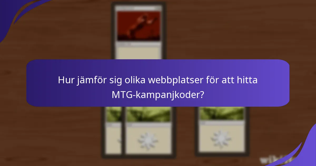Vilka gemenskapsverktyg förbättrar upplevelsen av kampanjkoder för Magic: The Gathering?