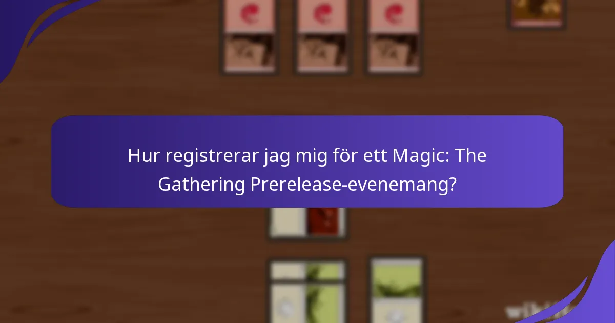 Vilka kampanjaktiviteter är kopplade till Prerelease-evenemang?